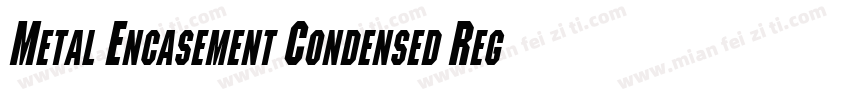 Metal Encasement Condensed Regular字体转换